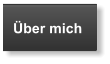 Über mich
