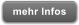 mehr Infos